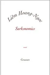 Book cover of Sarkonomics by Liem Hoang-Ngoc
