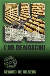 Book cover of SAS 114 L'Or de Moscou by Gérard de Villiers