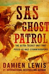 Book cover of SAS Ghost Patrol by Damien Lewis