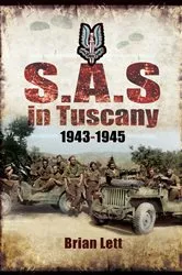 Book cover of S.A.S. in Tuscany, 1943–1945 by Brian Lett