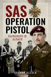 Book cover of SAS Operation Pistol by Graham Alcock