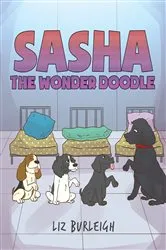 Book cover of Sasha the Wonder Doodle by Liz Burleigh