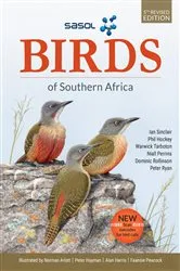 Book cover of Sasol Birds of Southern Africa (5th ed.) by Ian Sinclair