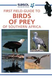 Book cover of Sasol First Field Guide to Birds of Prey of Southern Africa by David Allan