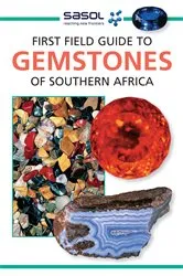 Book cover of Sasol First Field Guide to Gemstones of Southern Africa by Bruce Cairncross