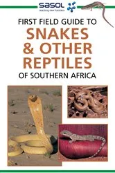 Book cover of Sasol First Field Guide to Snakes & other Reptiles of Southern Africa by Tracey Hawthorne