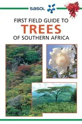 Book cover of Sasol First Field Guide to Trees of Southern Africa (2nd ed.) by Unknown