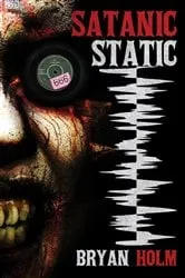 Book cover of Satanic Static by Unknown