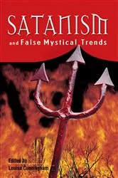 Book cover of Satanism And False Mystical Trends by Louise Cunningham