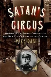 Book cover of Satan's Circus by Mike Dash