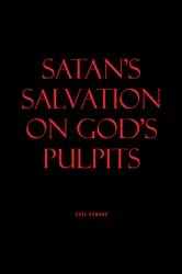 Book cover of SATAN'S SALVATION ON GOD'S PULPITS by Uchemadu ChÃ©e Kamanu