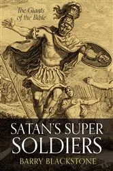 Book cover of Satan’s Super Soldiers by Barry Blackstone