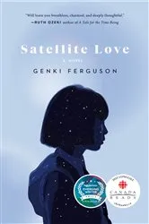 Book cover of Satellite Love by Genki Ferguson