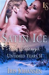 Book cover of Satin Ice: The Delaneys by Iris Johansen