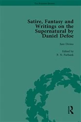 Book cover of Satire, Fantasy and Writings on the Supernatural by Daniel Defoe, Part I Vol 2 by W R Owens