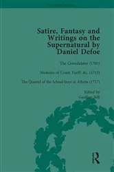 Book cover of Satire, Fantasy and Writings on the Supernatural by Daniel Defoe, Part I Vol 3 by W R Owens