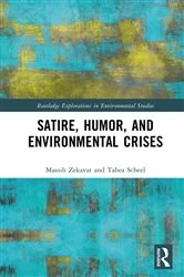 Book cover of Satire, Humor, and Environmental Crises by Massih Zekavat