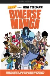 Book cover of Saturday AM Presents How to Draw Diverse Manga by Saturday AM