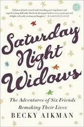 Book cover of Saturday Night Widows by Becky Aikman