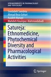 Book cover of Satureja: Ethnomedicine, Phytochemical Diversity and Pharmacological Activities by Soodabeh Saeidnia