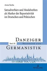 Book cover of Satzadverbien und Modalverben als Marker der Reportativitaet im Deutschen und Polnischen by Andrzej Katny