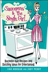 Book cover of Saucepans & the Single Girl by Jinx Morgan