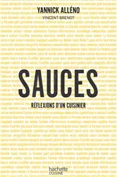 Book cover of Sauces, réflexions d'un cuisinier by Yannick Alléno
