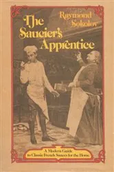 Book cover of Saucier's Apprentice by Raymond Sokolov