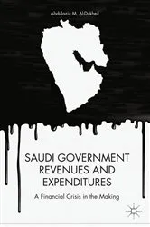 Book cover of Saudi Government Revenues and Expenditures by A. Aldukheil