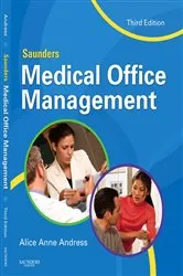Book cover of Saunders Medical Office Management (3rd ed.) by Andress CCS-P, CCP, Alice Anne