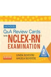 Book cover of Saunders Q & A Review Cards for the NCLEX-RN® Exam - E-Book (2nd ed.) by Silvestri PhD, RN, ANEF, FAAN, Linda Anne