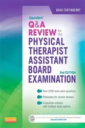 Book cover of Saunders Q&A Review for the Physical Therapist Assistant Board Examination by Fortinberry PT, DPT, SCS, Brad
