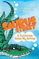 Book cover of Saurus Street 5: A Plesiosaur Broke My Bathtub by Unknown