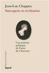 Book cover of Sauvagerie et civilisation by Jean-Luc Chappey