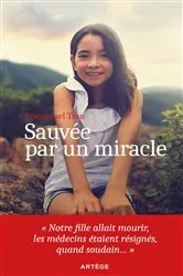 Book cover of Sauvée par un miracle by Emmanuel Tran