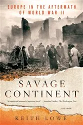 Book cover of Savage Continent by Keith Lowe