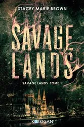 Book cover of Savage Lands by Stacey Marie Brown