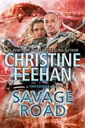 Book cover of Savage Road by Christine Feehan