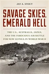 Book cover of Savage Skies, Emerald Hell by Jay  A. Stout