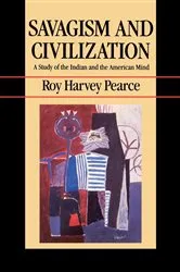 Book cover of Savagism and Civilization by Unknown
