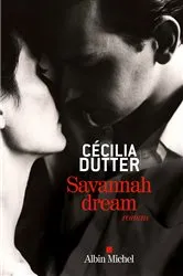 Book cover of Savannah Dream by Cécilia Dutter
