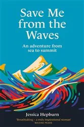 Book cover of Save Me from the Waves by Jessica Hepburn