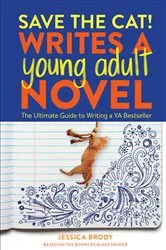 Book cover of Save the Cat! Writes a Young Adult Novel by Unknown