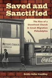 Book cover of Saved and Sanctified by Deidre Helen Crumbley