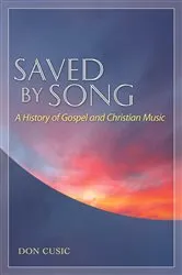 Book cover of Saved by Song by Don Cusic