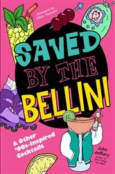 Book cover of Saved by the Bellini by John deBary