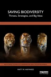 Book cover of Saving Biodiversity by Matt W. Hayward