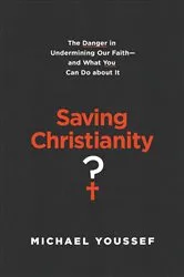 Book cover of Saving Christianity? by Michael Youssef