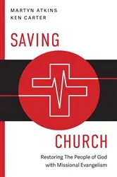 Book cover of Saving Church by Martyn Atkins