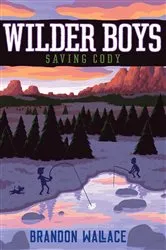 Book cover of Saving Cody by Brandon Wallace